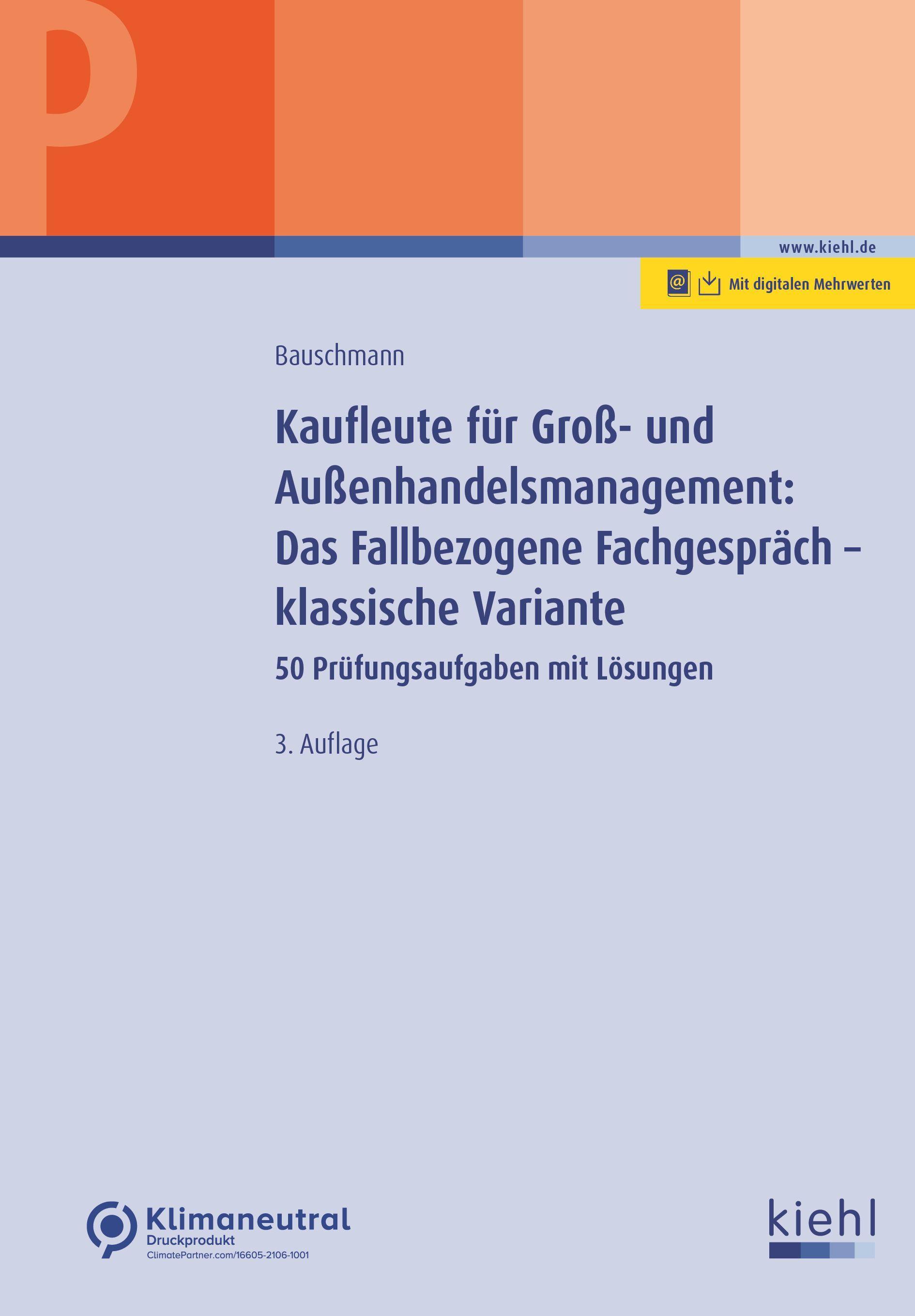 Vorderes Coverbild Kaufleute für Groß- und Außenhandelsmanagement: Das Fallbezogene Fachgespräch - klassische Variante