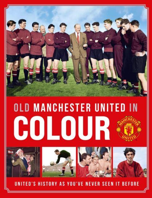 Vorderes Coverbild Old Manchester United in Colour