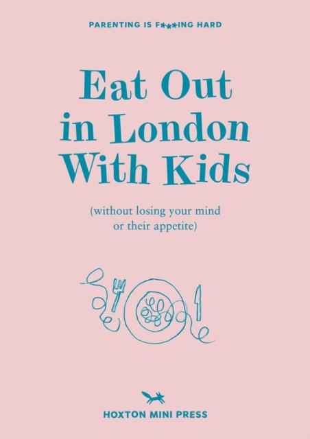 Vorderes Coverbild Eat Out in London with Kids