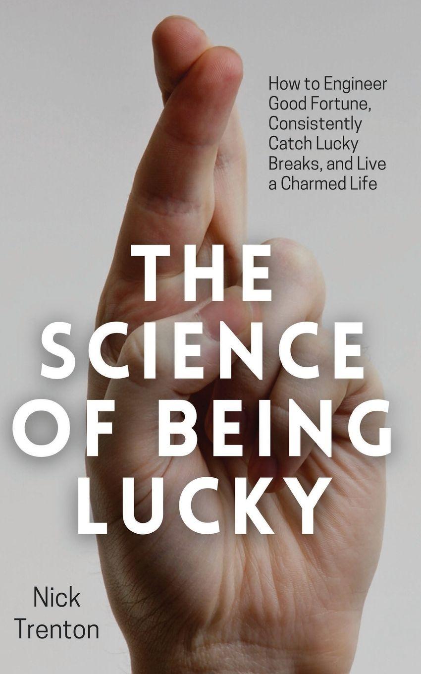 Vorderes Coverbild The Science of Being Lucky