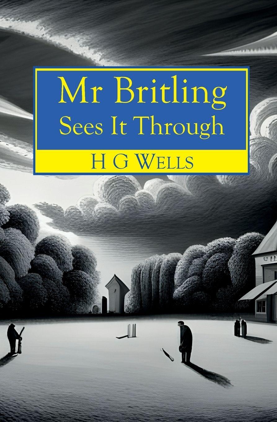 Vorderes Coverbild Mr Britling Sees It Through