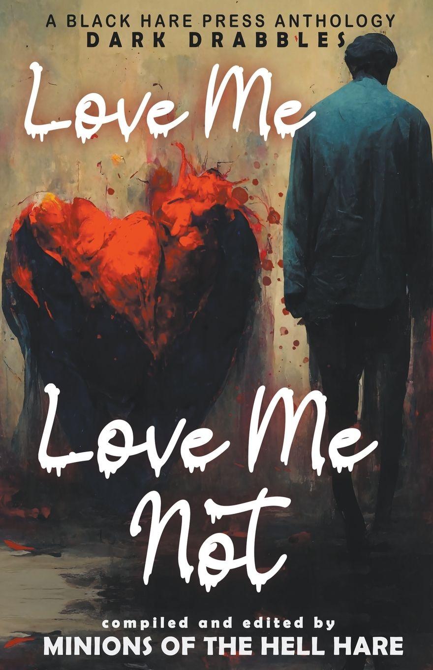 Vorderes Coverbild Love Me, Love Me Not