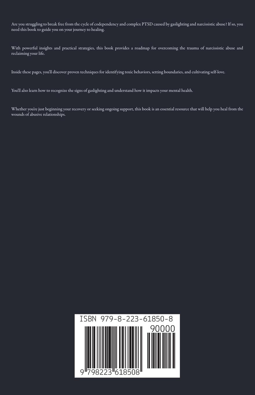 Rückseitencover Healing from Codependency, Complex PTSD, Gaslighting and Narcissistic Abuse