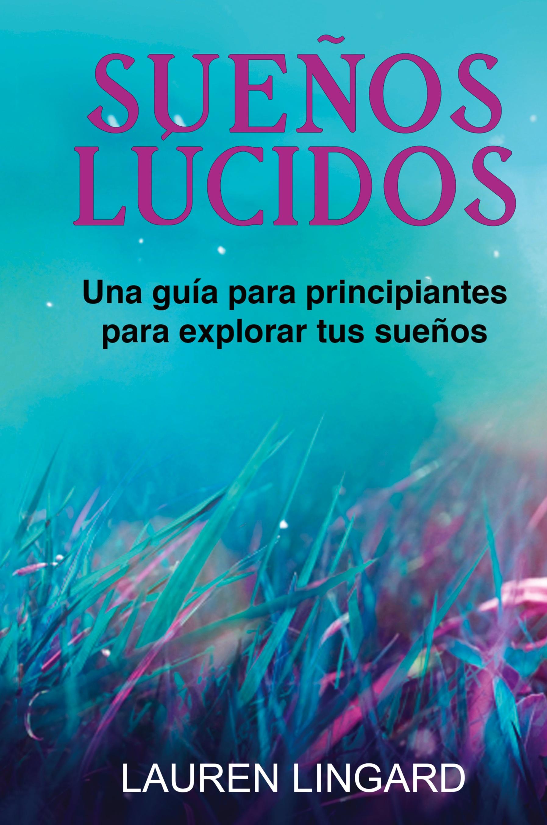 Vorderes Coverbild Sueños Lúcidos