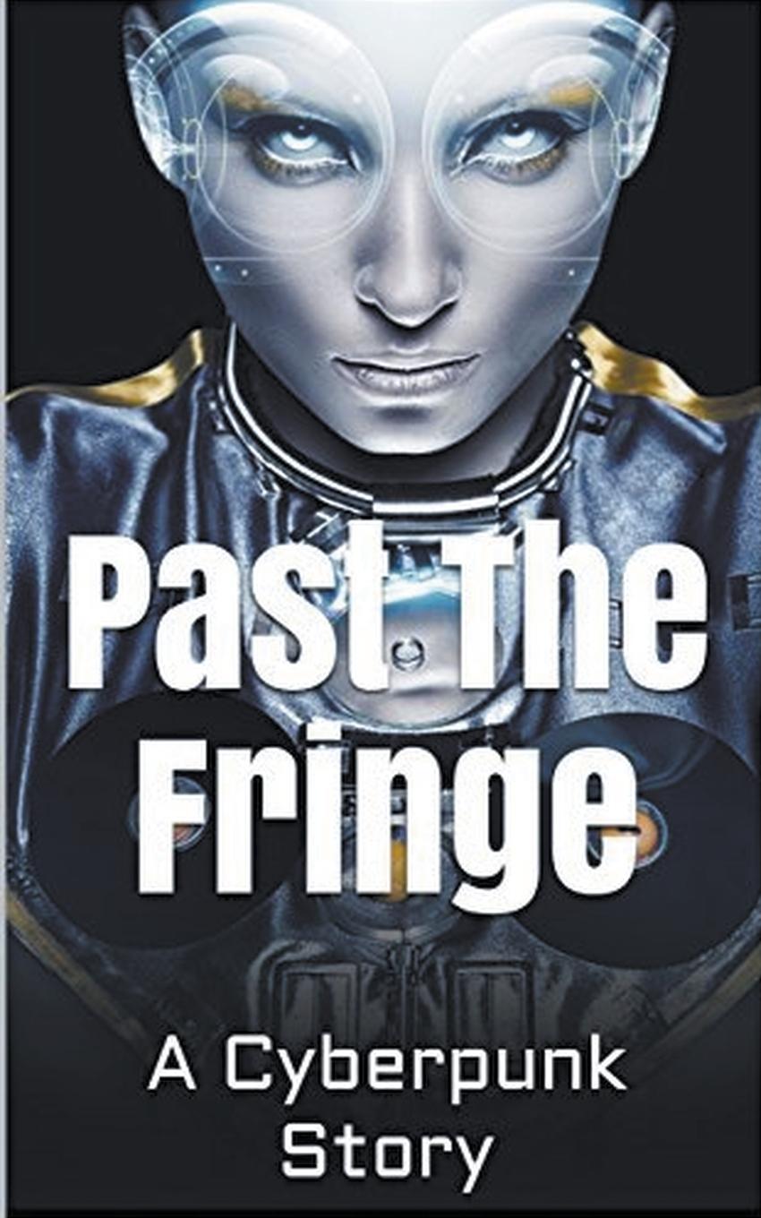 Vorderes Coverbild Past the Fringe