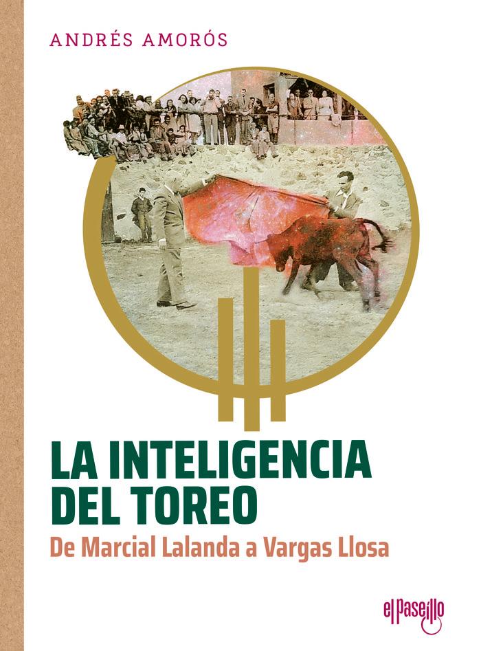 Vorderes Coverbild La inteligencia del toreo