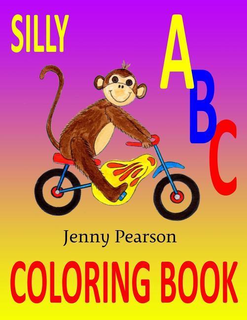 Vorderes Coverbild Silly ABC Coloring Book: Learn to Write the Alphabet