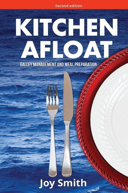 Vorderes Coverbild Kitchen Afloat: Galley Management and Meal Preparation