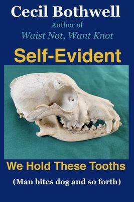 Vorderes Coverbild Self Evident: We hold these tooths