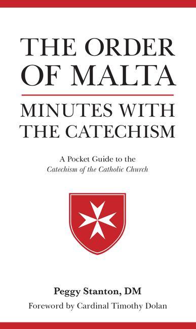 Vorderes Coverbild Order of Malta Minutes with the Catechism: A Pocket Guide to the Catechism