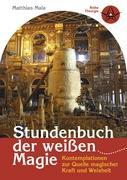 Vorderes Coverbild Stundenbuch der weißen Magie