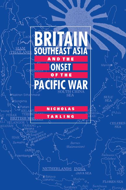 Vorderes Coverbild Britain, Southeast Asia and the Onset of the Pacific War