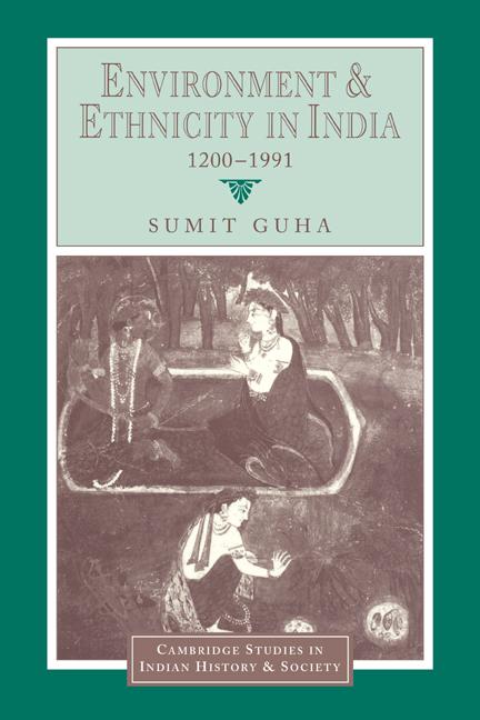 Vorderes Coverbild Environment and Ethnicity in India, 1200 1991
