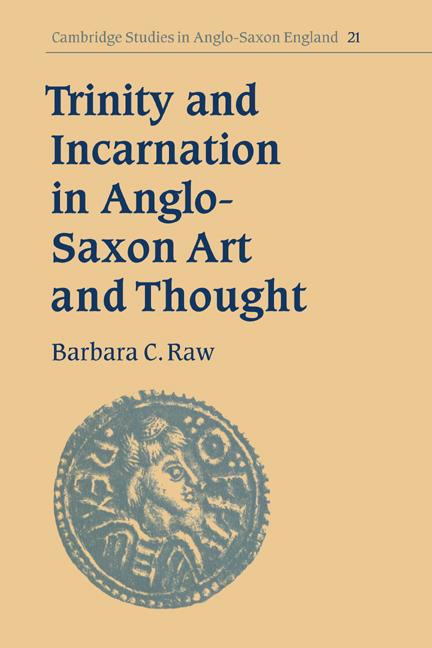 Vorderes Coverbild Trinity and Incarnation in Anglo-Saxon Art and Thought