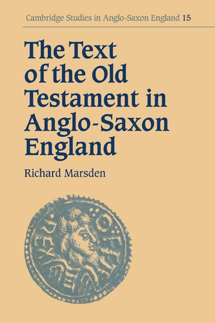 Vorderes Coverbild The Text of the Old Testament in Anglo-Saxon England