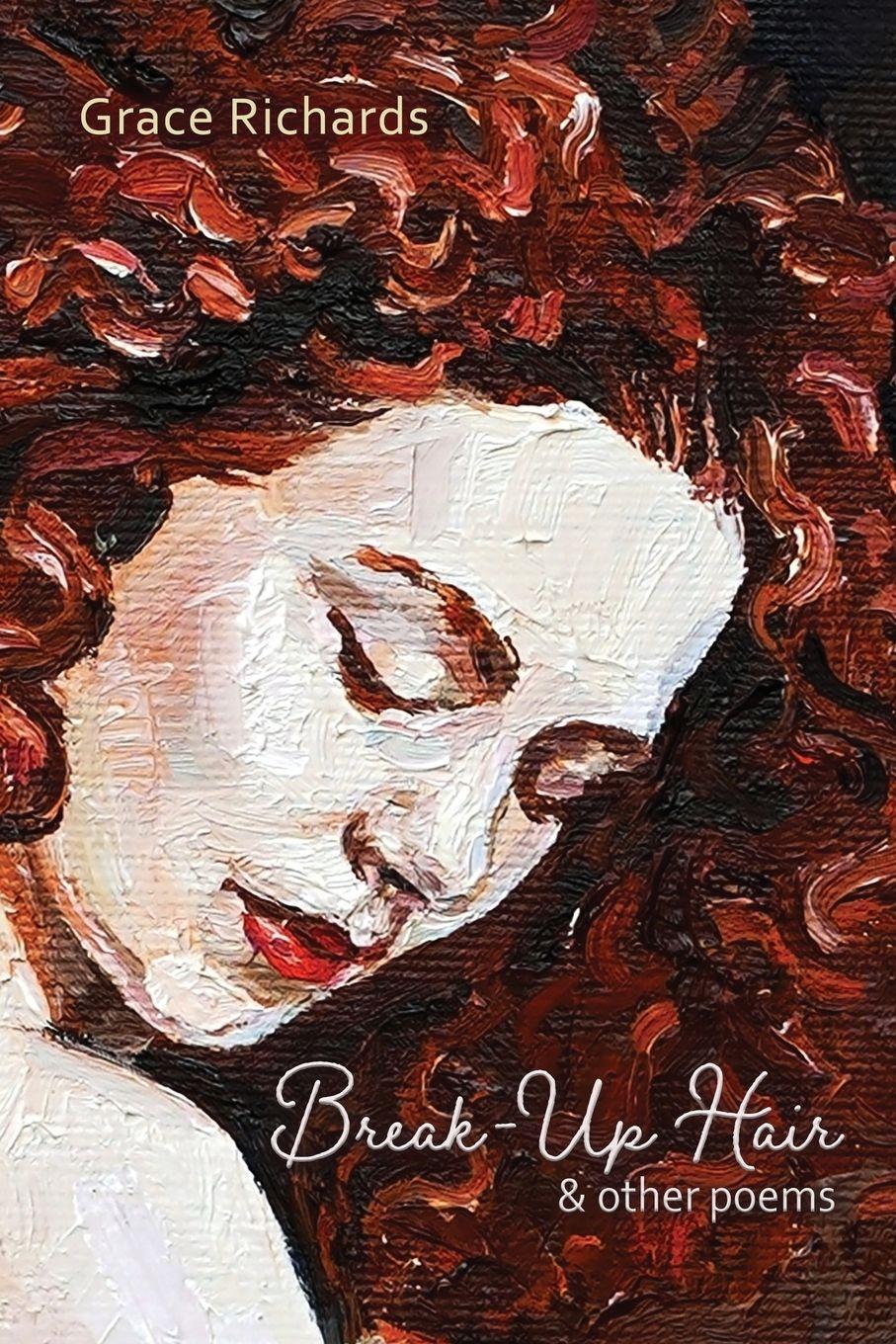 Vorderes Coverbild Break-Up Hair & Other Poems