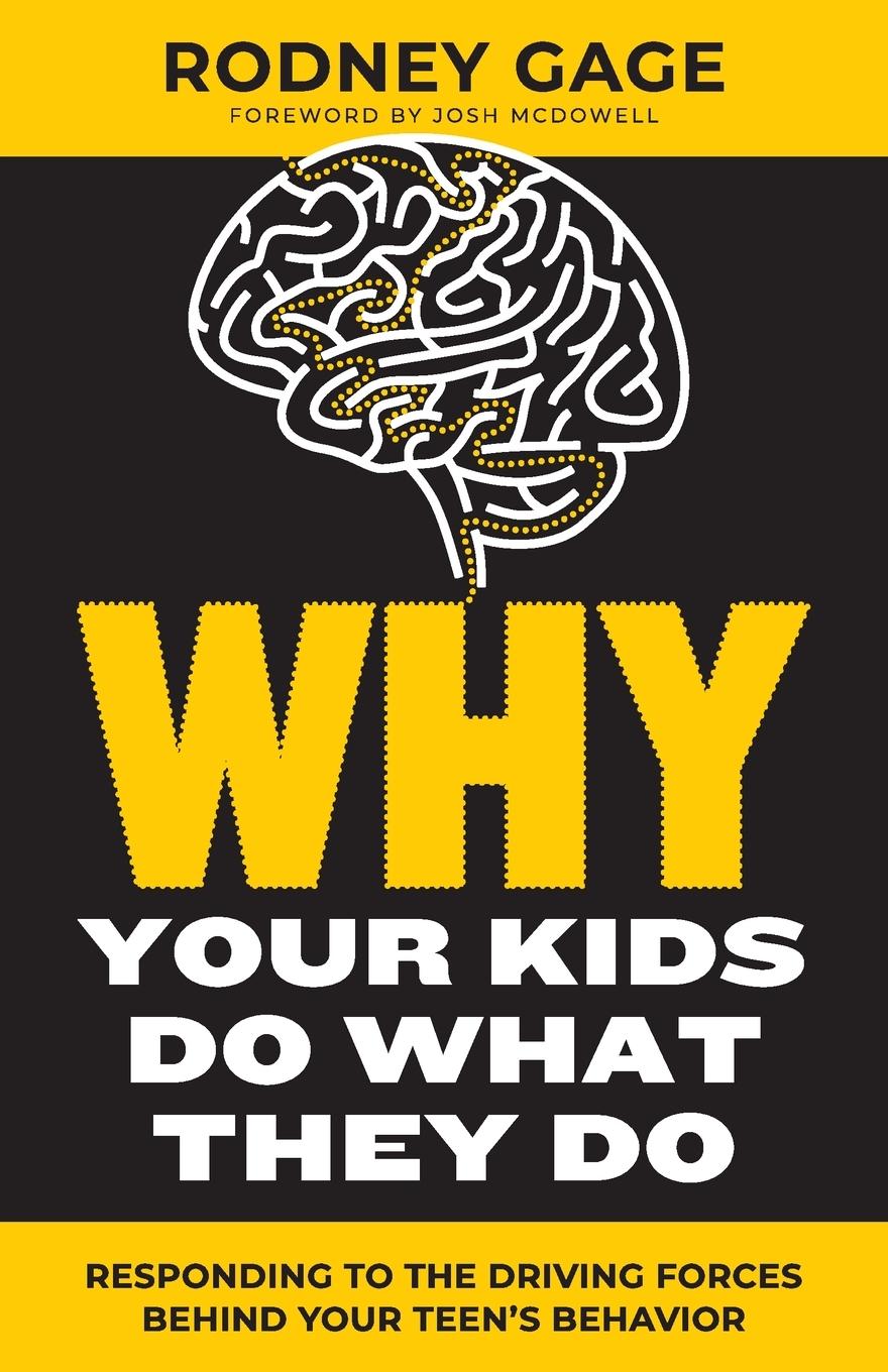 Vorderes Coverbild Why Your Kids Do What They Do - Revised Edition