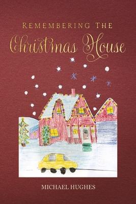 Vorderes Coverbild Remembering the Christmas House
