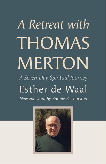 Vorderes Coverbild A Retreat with Thomas Merton