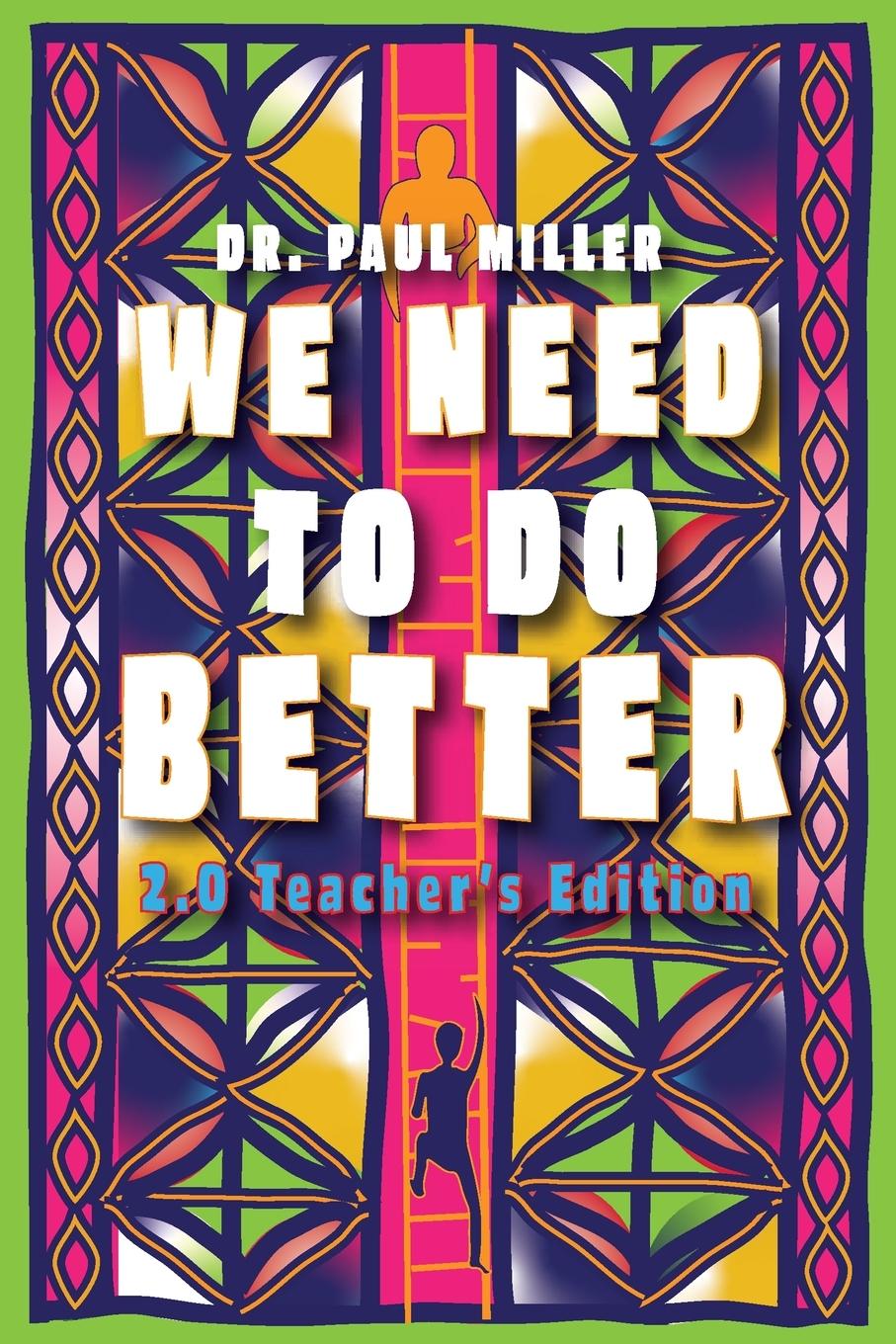 Vorderes Coverbild We Need to Do Better 2.0 - Teacher's Edition