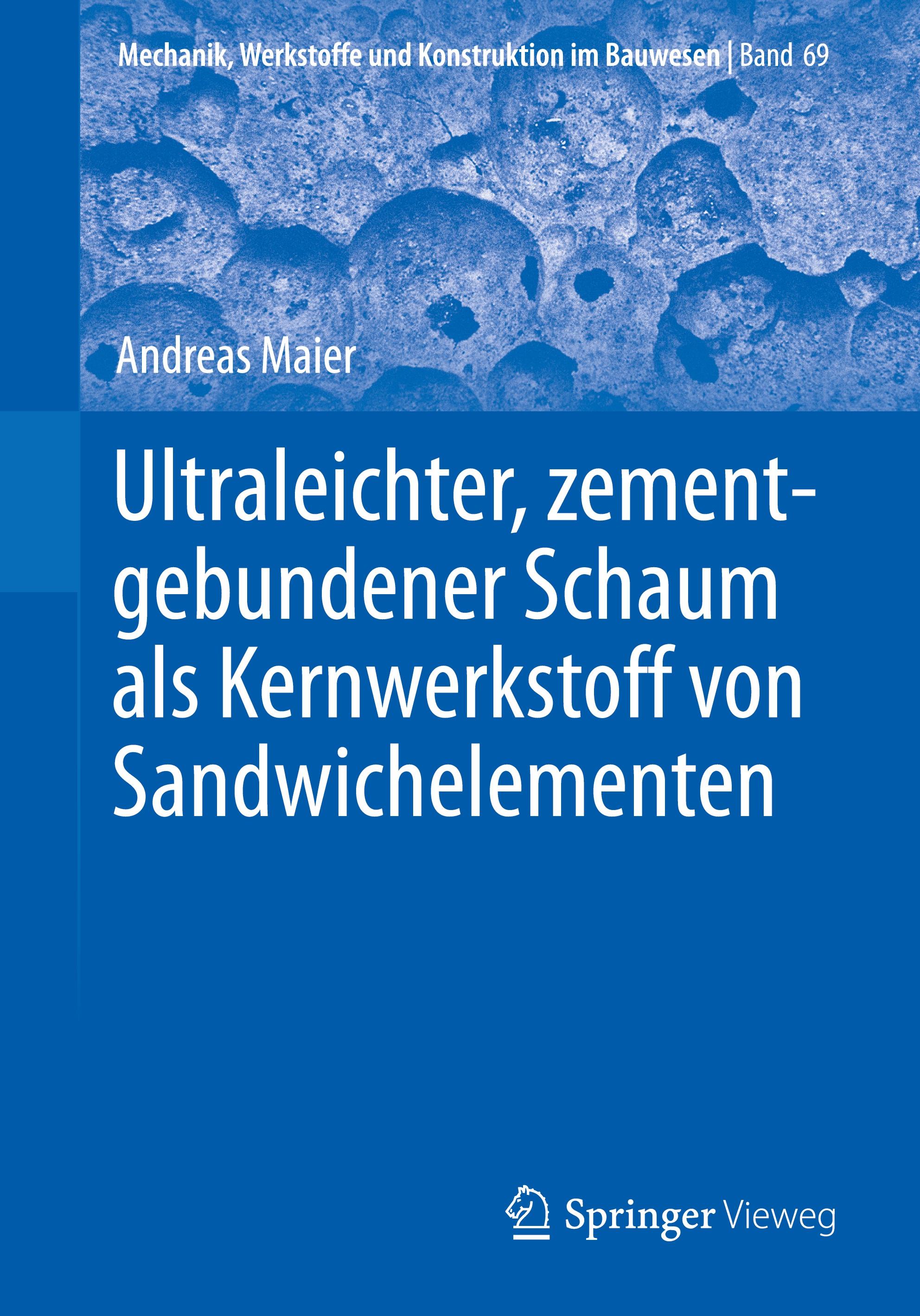Vorderes Coverbild Ultraleichter, zementgebundener Schaum als Kernwerkstoff von Sandwichelementen