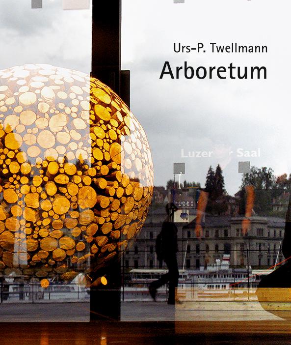 Vorderes Coverbild Urs P. Twellmann - Arboretum
