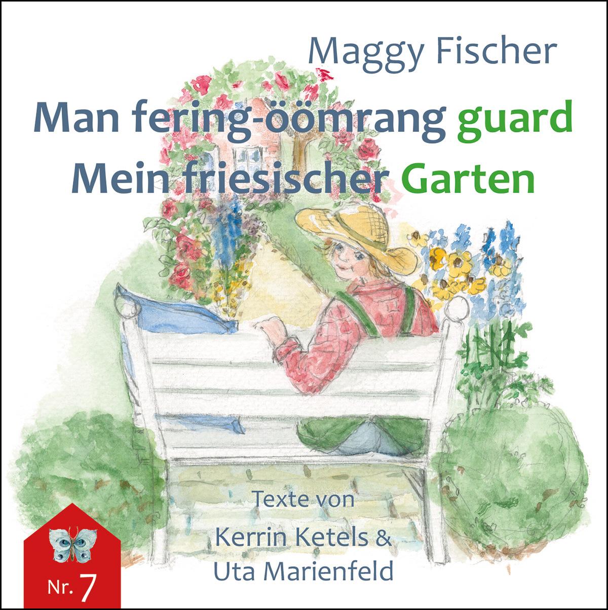 Vorderes Coverbild Min fering-öömrang guard / Mein friesischer Garten