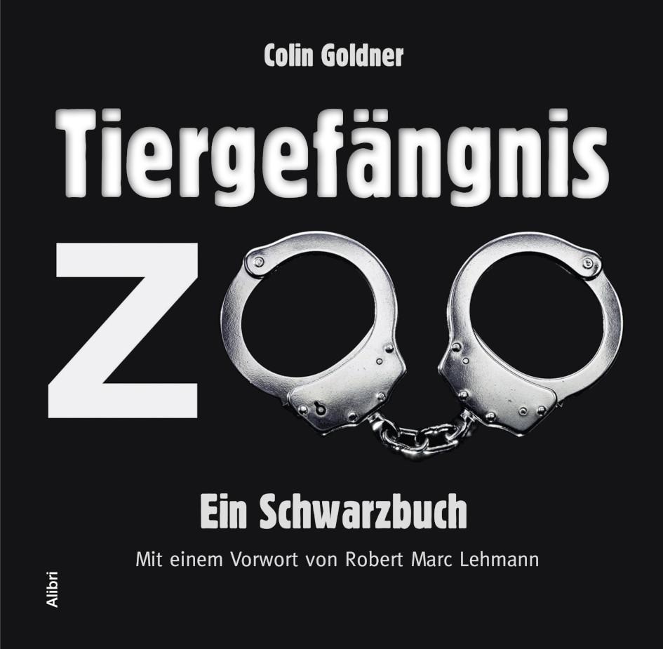 Vorderes Coverbild Tiergefängnis Zoo