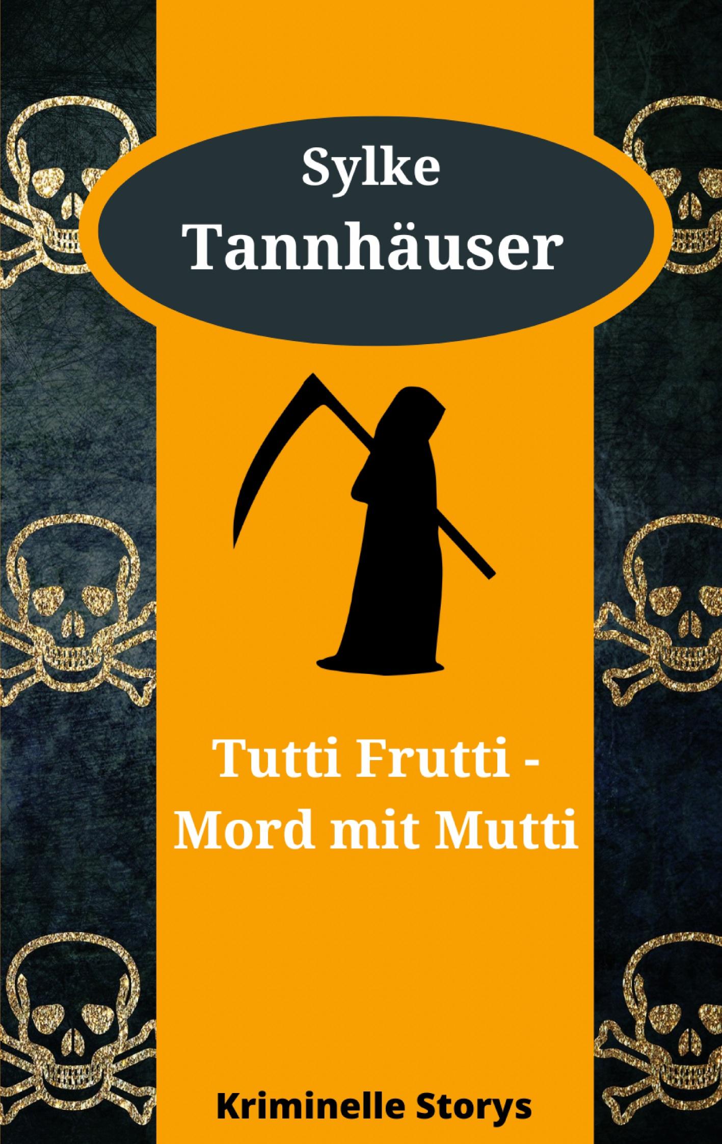 Vorderes Coverbild Tutti Frutti - Mord mit Mutti