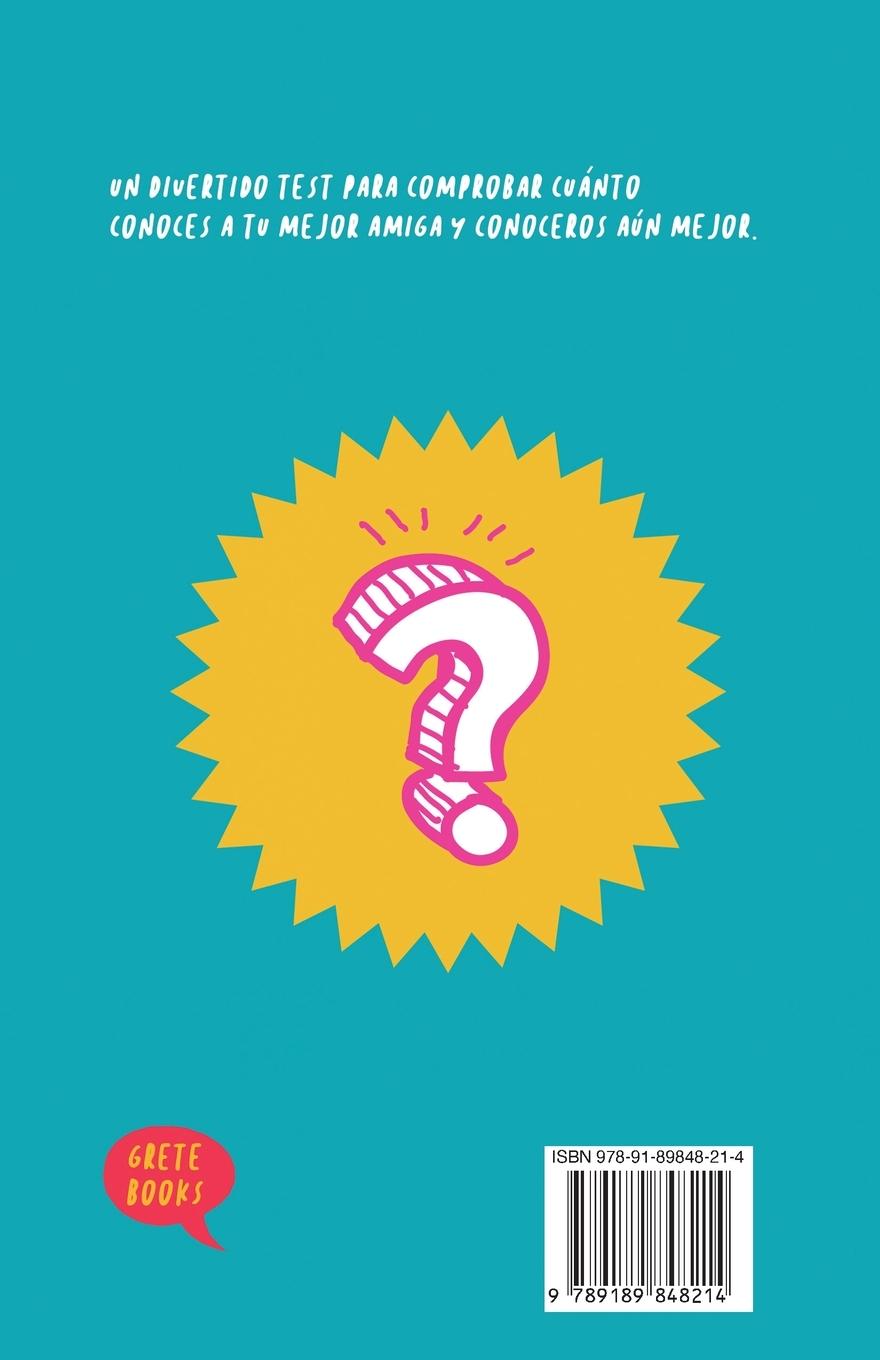 Rückseitencover ¿Cuánto conoces a tu mejor amiga?