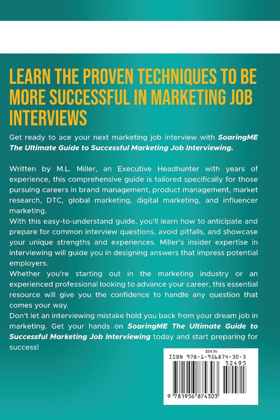 Rückseitencover SoaringME The Ultimate Guide to Successful Marketing Job Interviewing