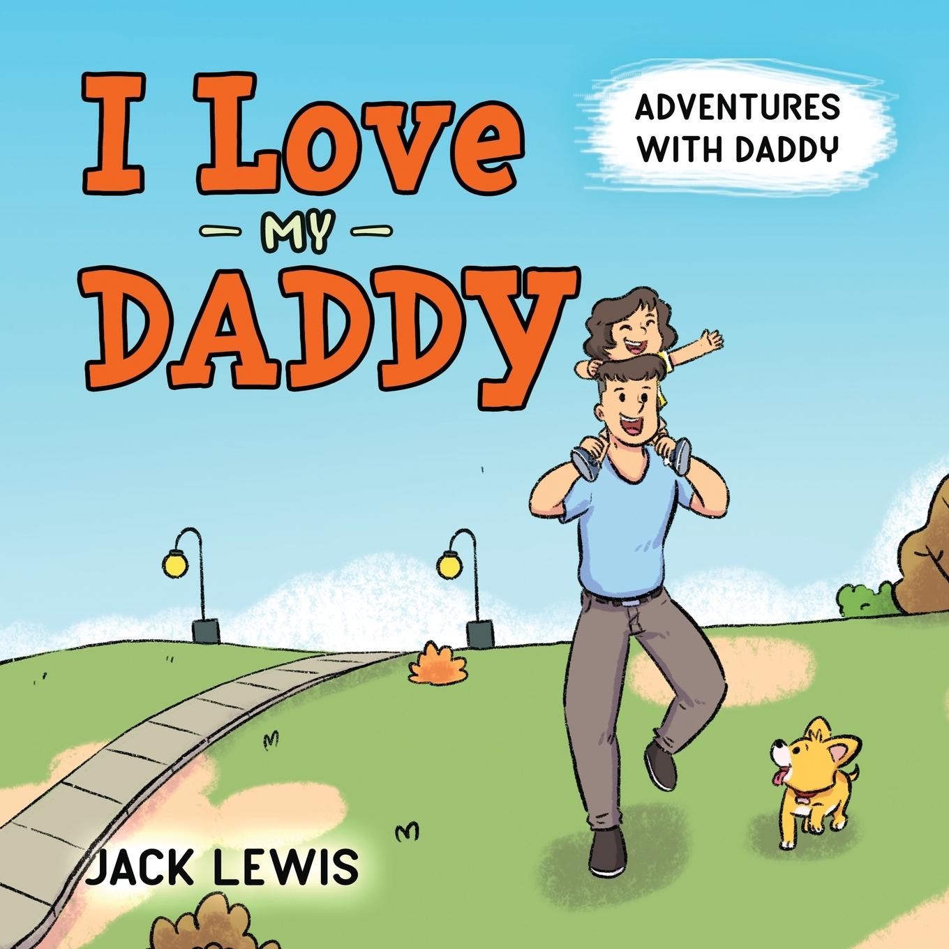 Vorderes Coverbild I Love My Daddy