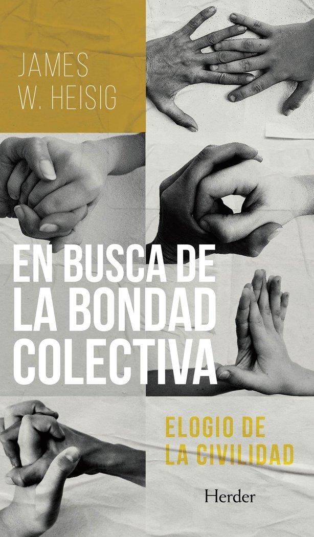 Vorderes Coverbild En Busca de la Bondad Colectiva