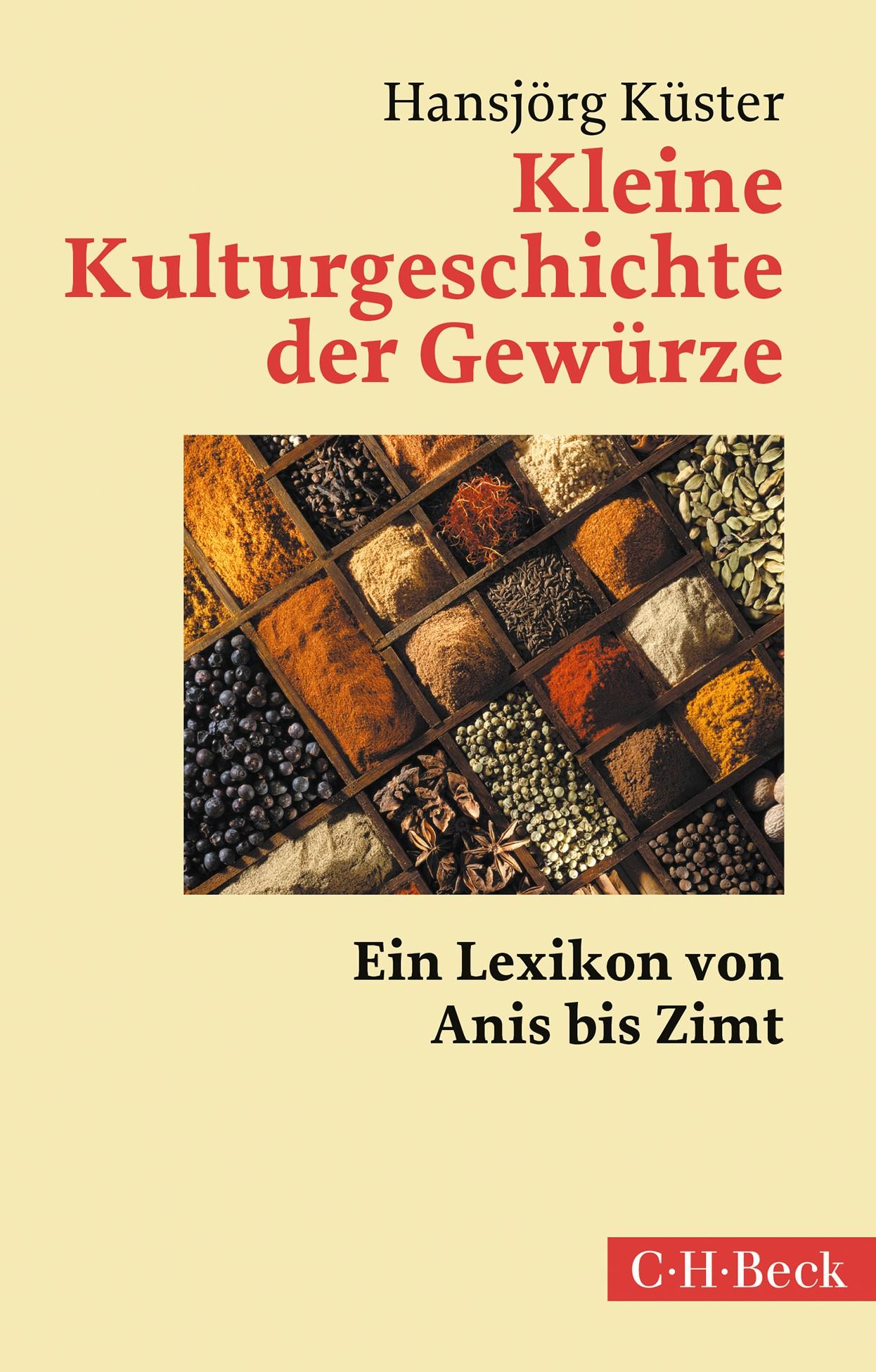 Vorderes Coverbild Kleine Kulturgeschichte der Gewürze