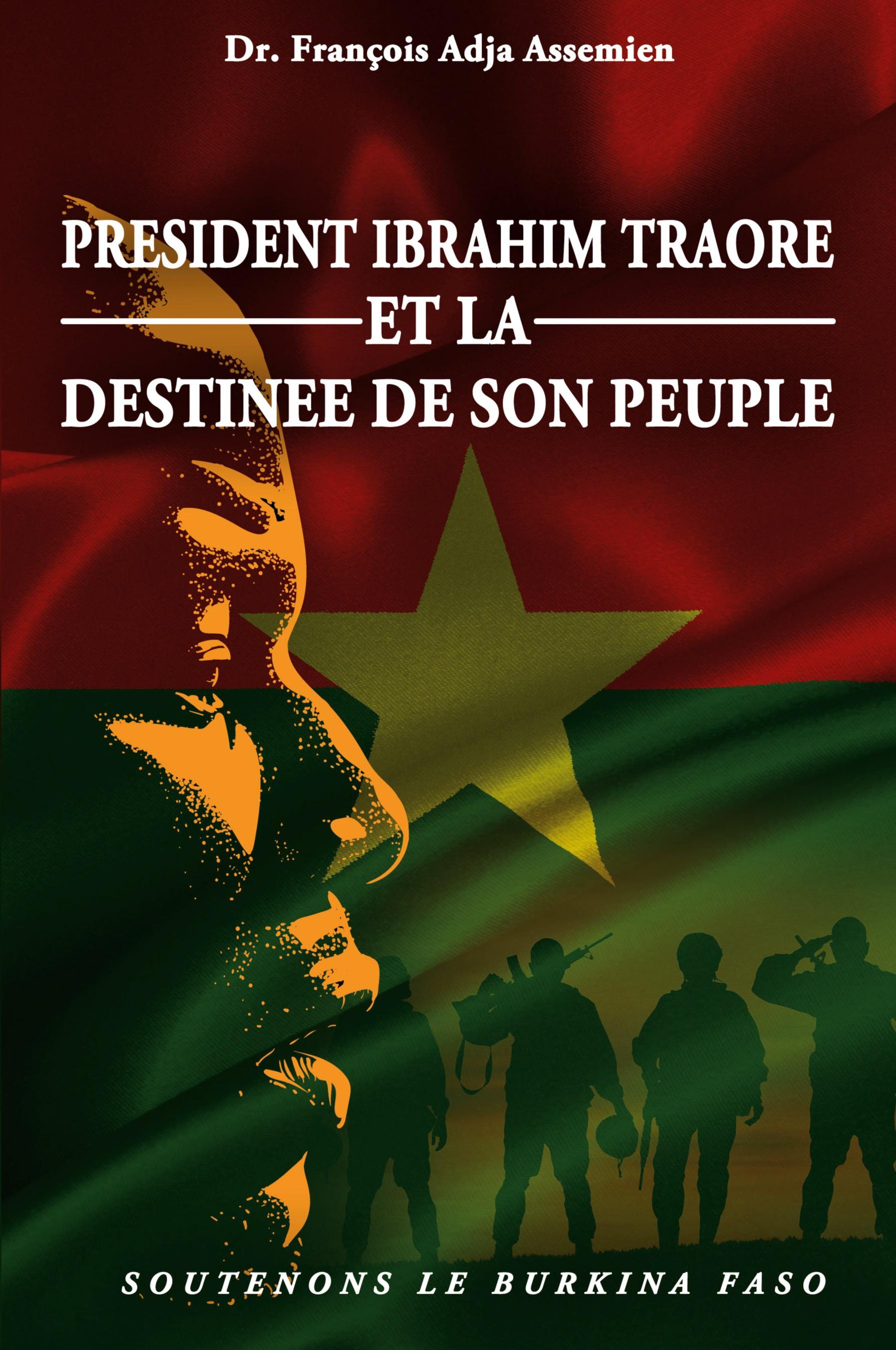 Vorderes Coverbild PRESIDENT IBRAHIM TRAORE ET LA DESTINEE DE SON PEUPLE