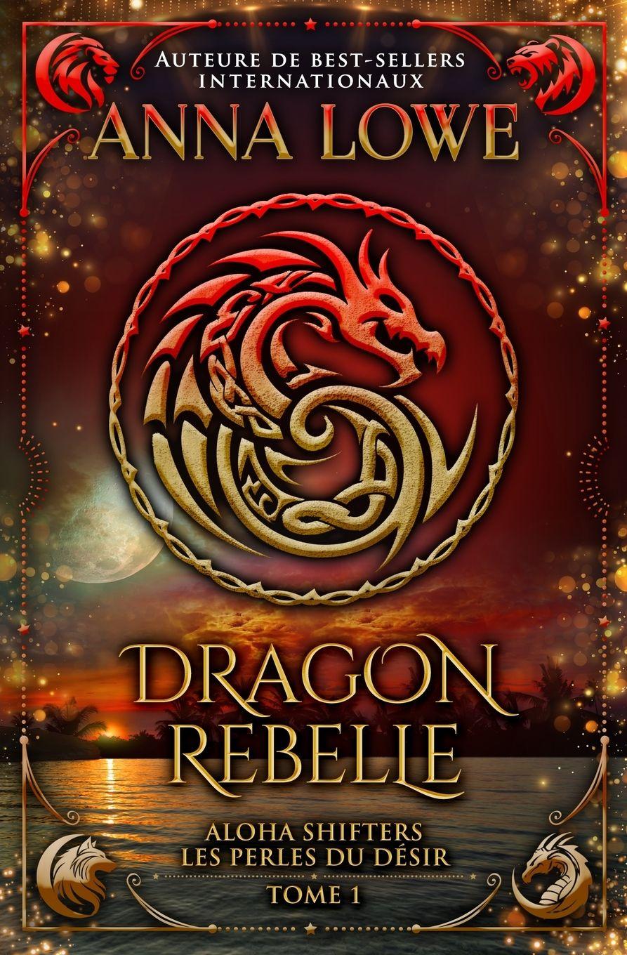 Vorderes Coverbild Dragon rebelle