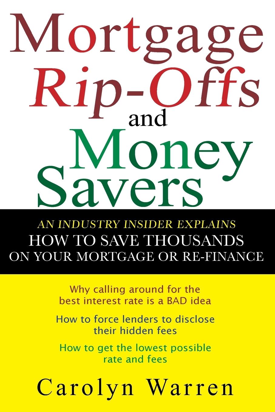 Vorderes Coverbild Mortgage Ripoffs and Money Savers