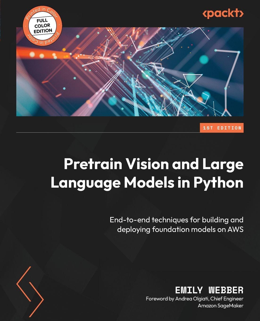 Vorderes Coverbild Pretrain Vision and Large Language Models in Python