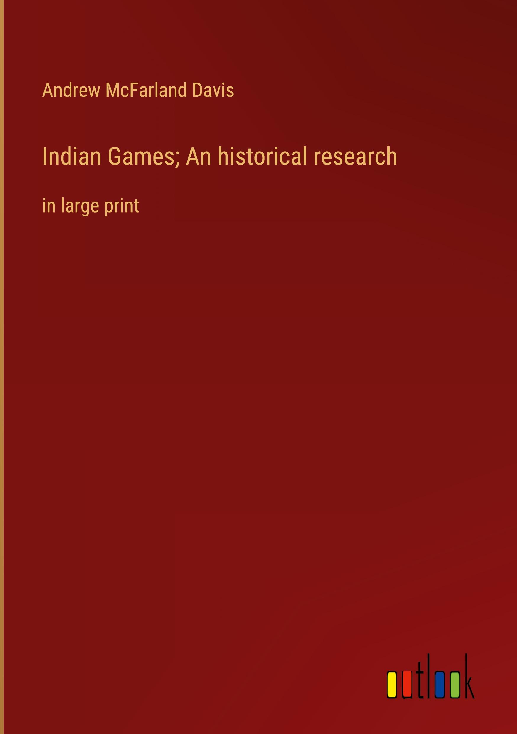 Vorderes Coverbild Indian Games; An historical research