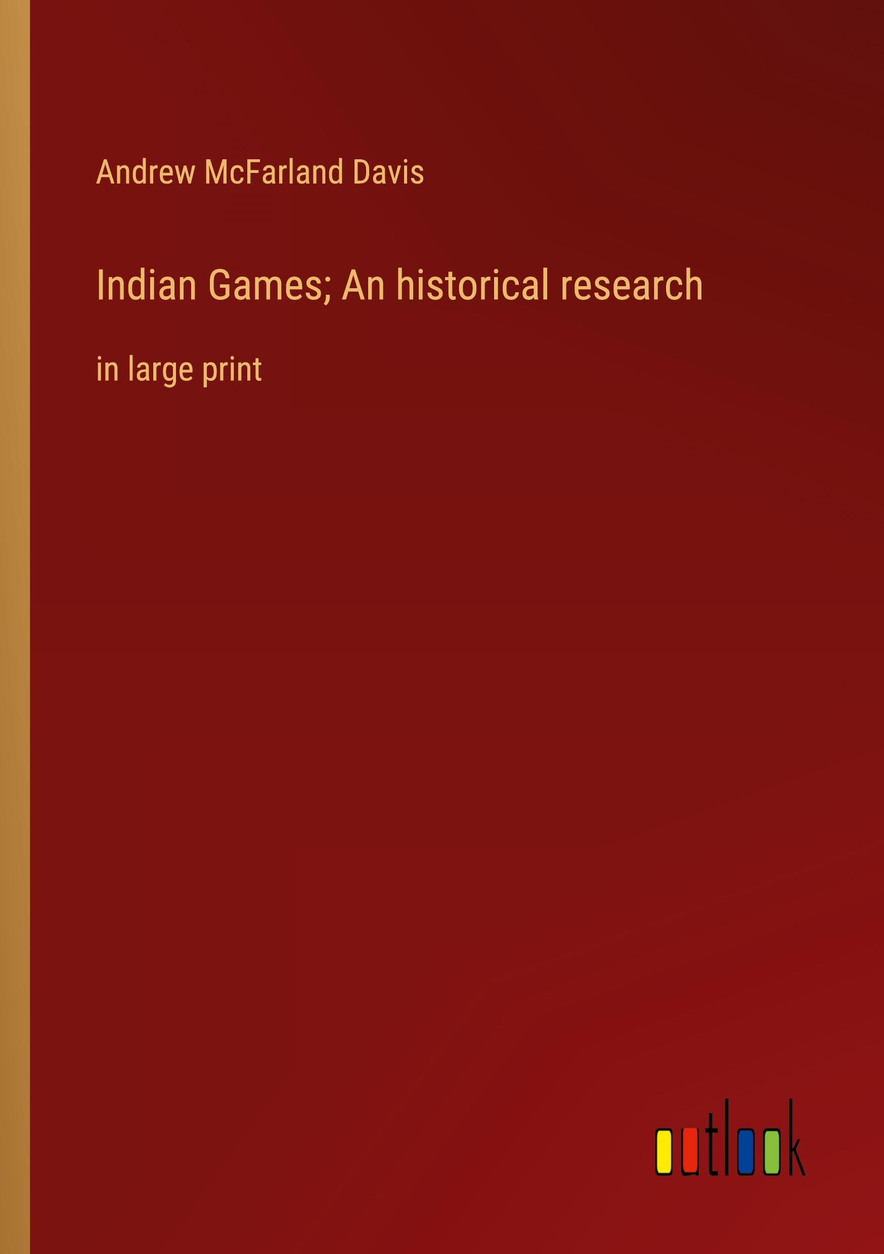 Vorderes Coverbild Indian Games; An historical research