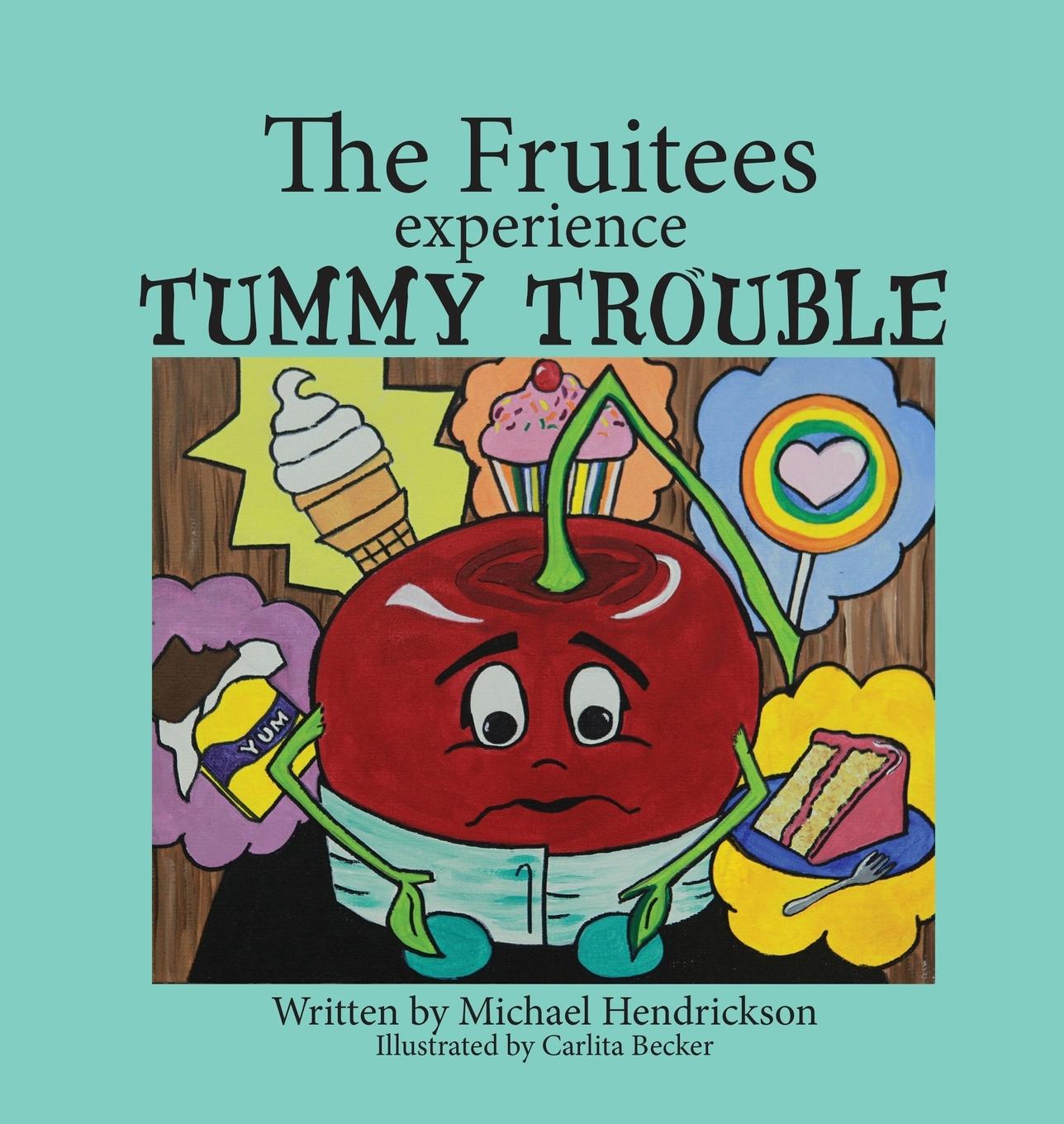 Vorderes Coverbild The Fruitees Experience Tummy Trouble