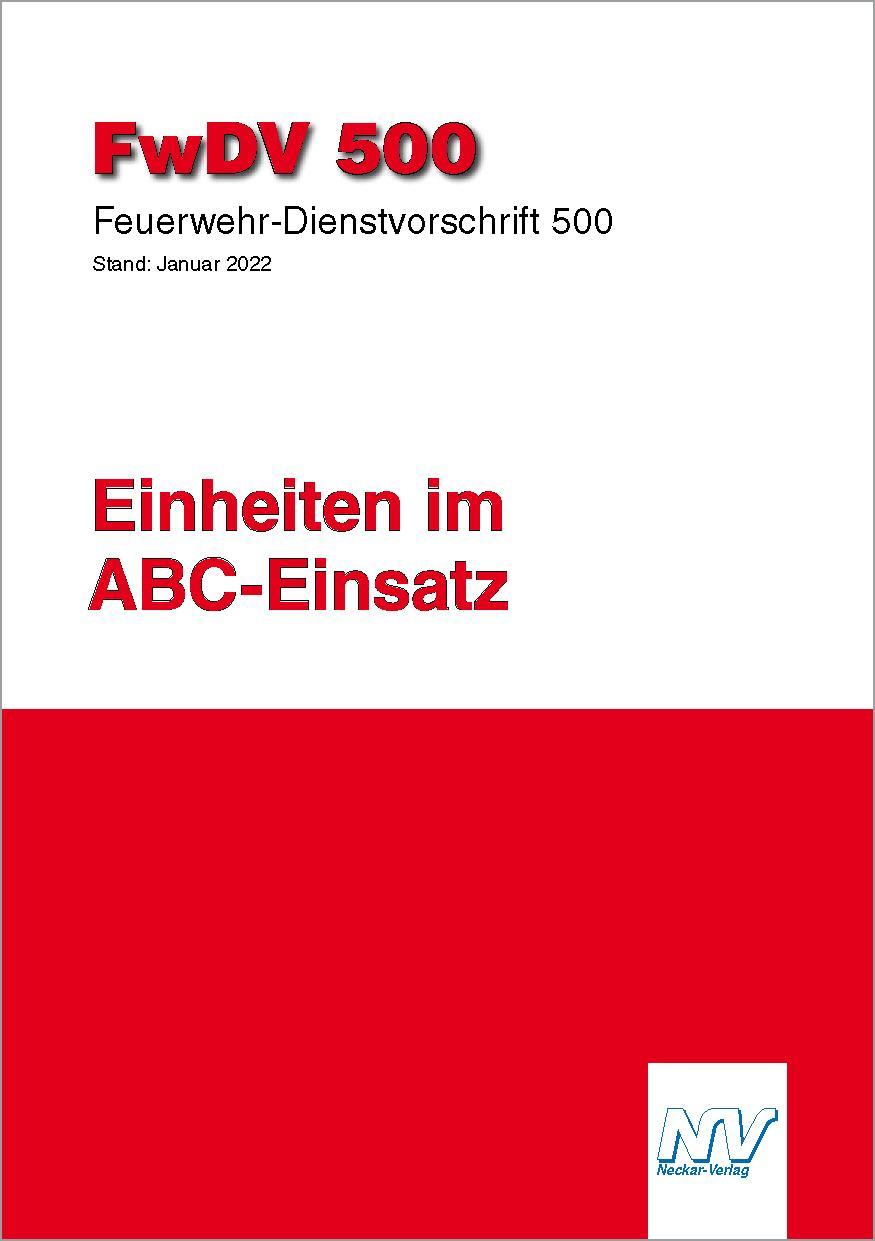 Vorderes Coverbild FwDV 500: Einheiten im ABC-Einsatz