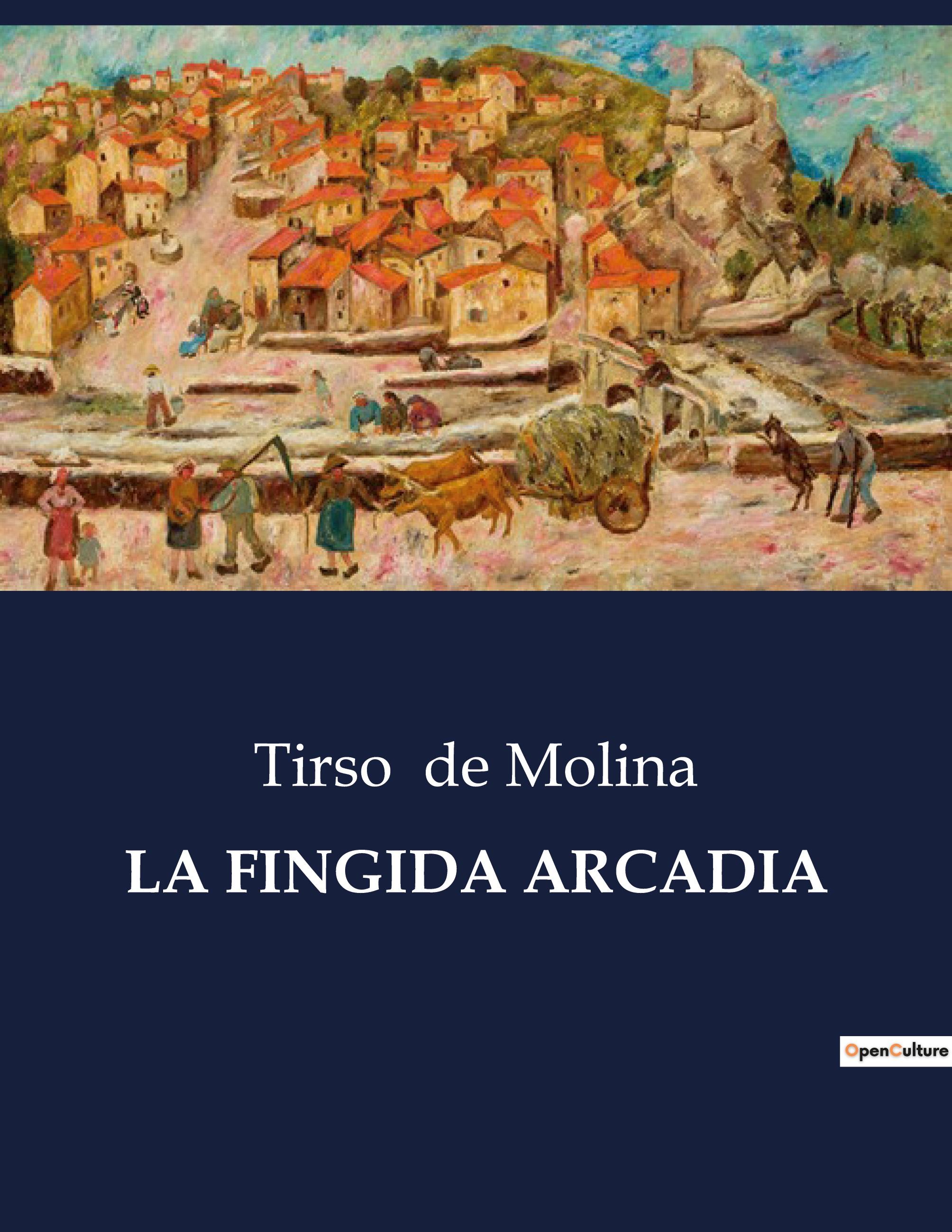 Vorderes Coverbild LA FINGIDA ARCADIA
