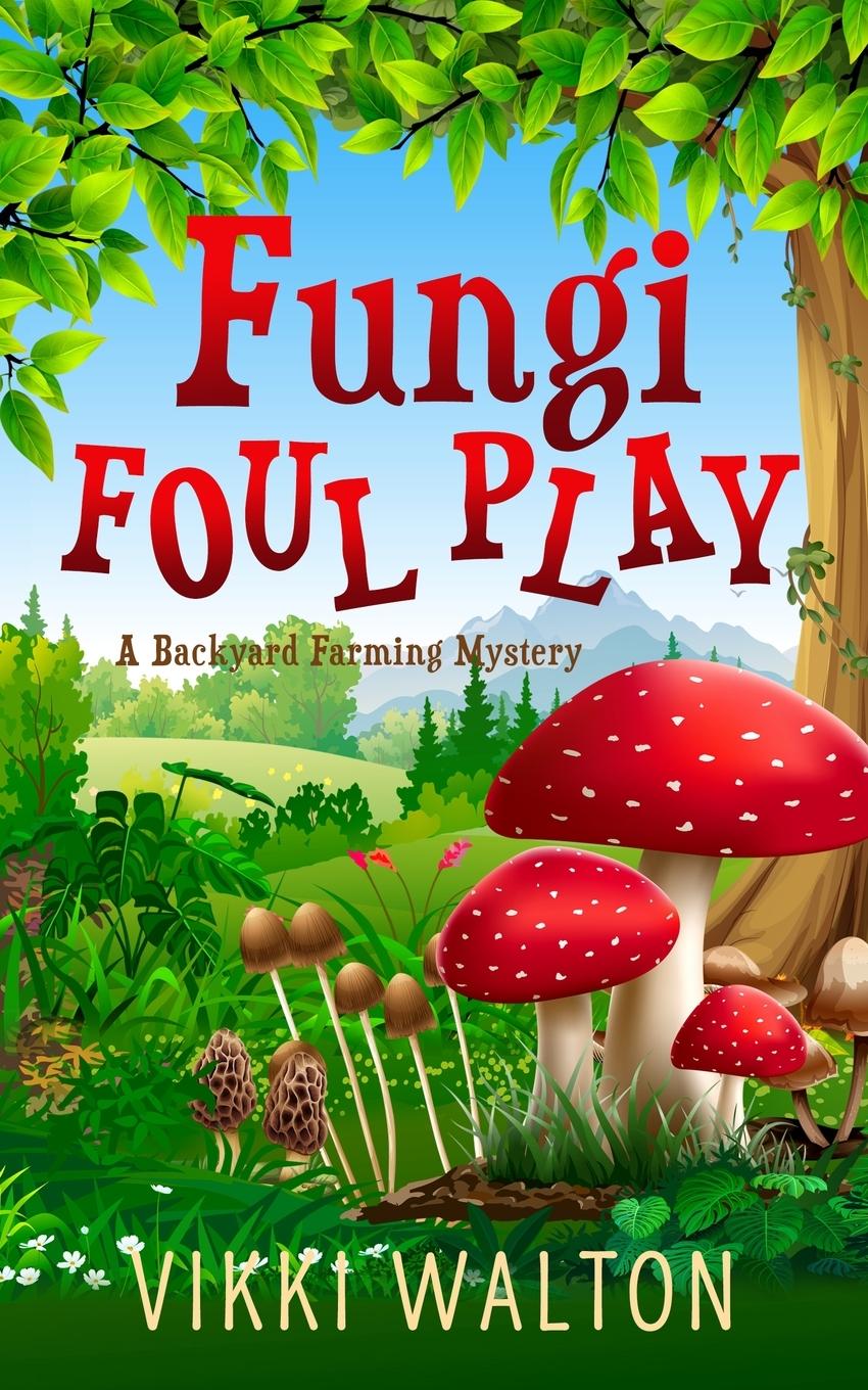 Vorderes Coverbild Fungi Foul Play