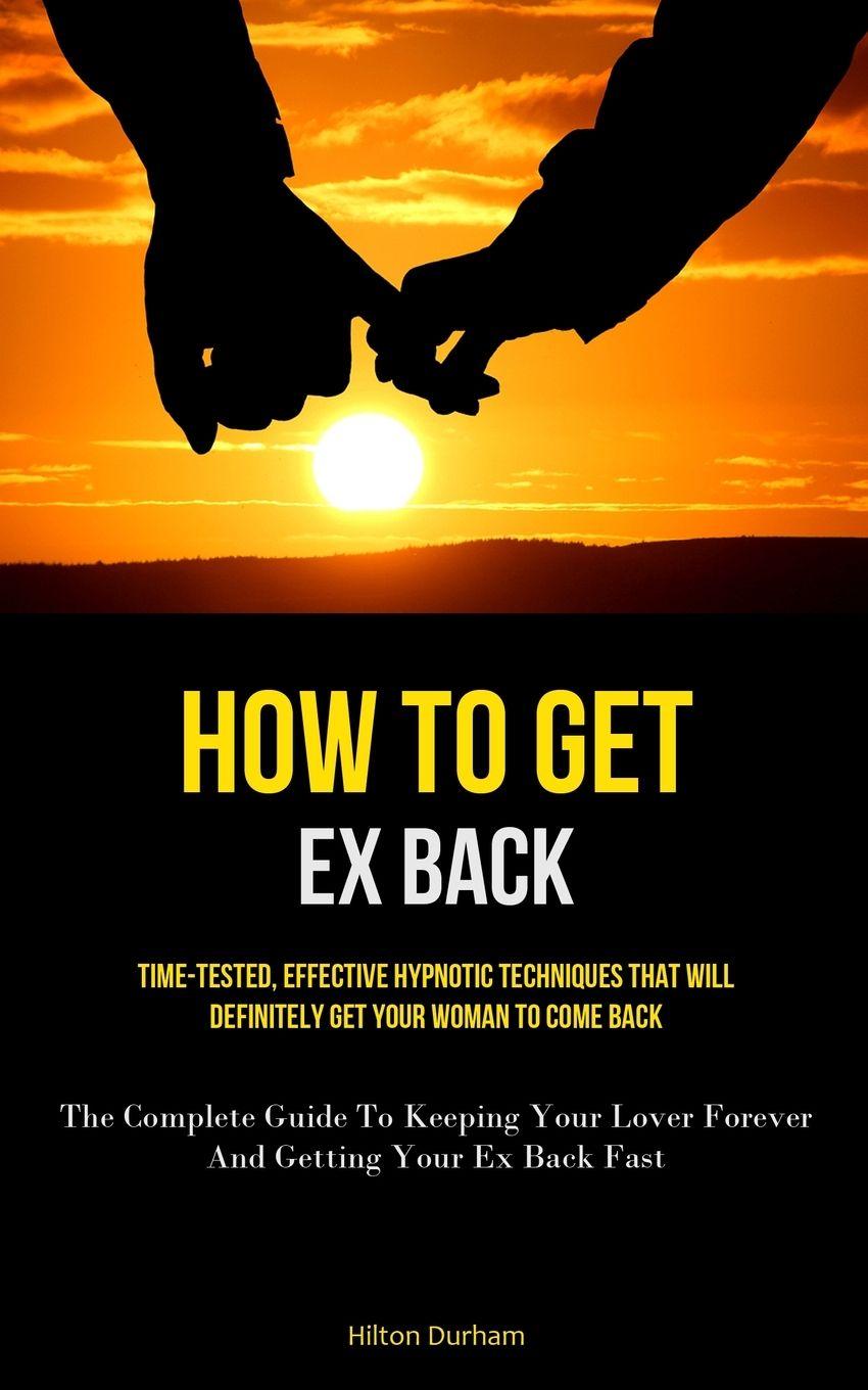 Vorderes Coverbild How To Get Ex Back