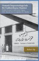 Vorderes Coverbild Osmanli Imparatorlugunda Bir Endüstrilesme Hamlesi - Modern Konserve Sektörünün Dogusu XIX. Yüzyilin Son Ceyreginden XX. Yüzyila