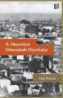 Vorderes Coverbild II. Mesrutiyet Döneminde Diyarbakir