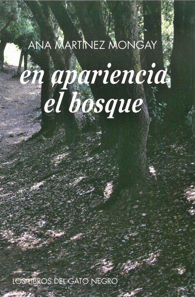 Vorderes Coverbild En apariencia el bosque