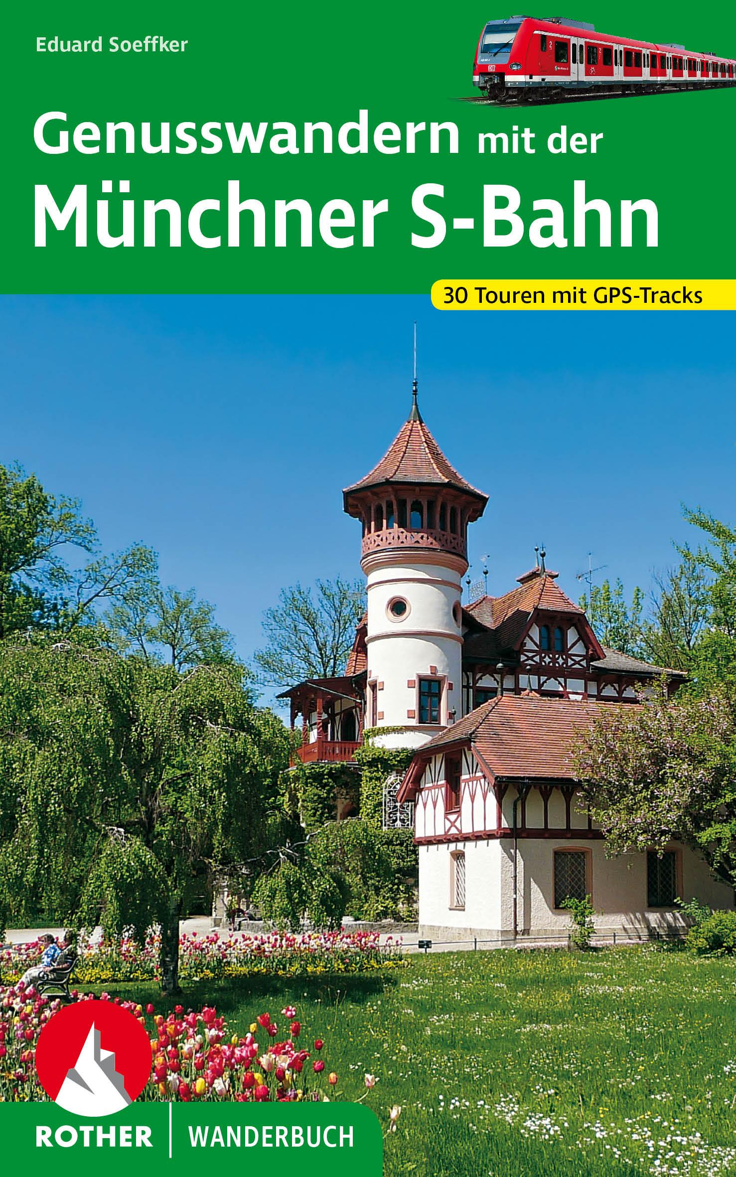Vorderes Coverbild Genusswandern mit der Münchner S-Bahn
