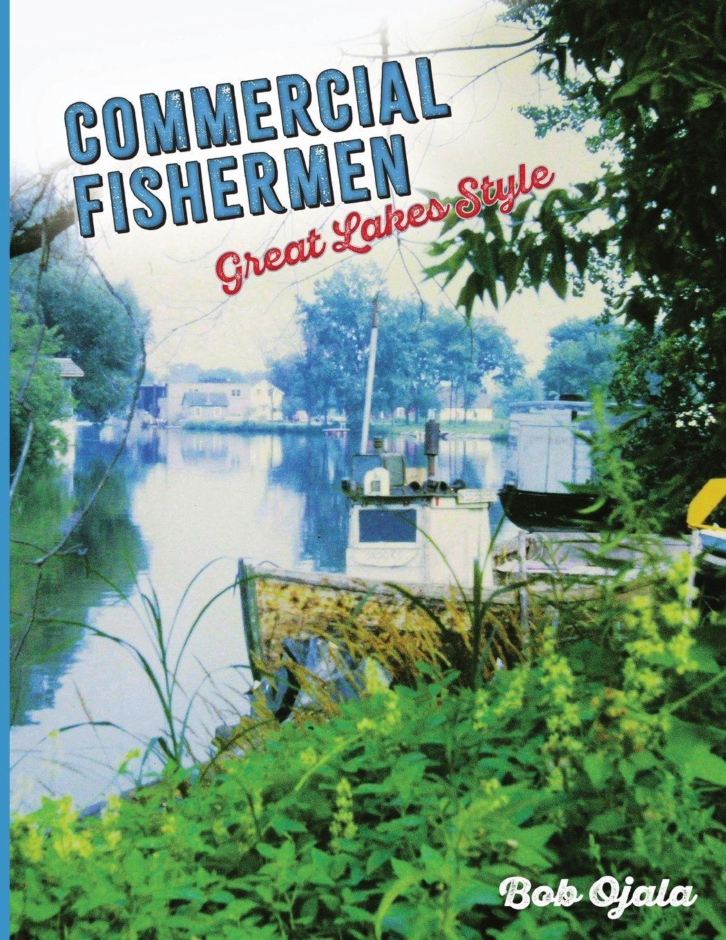 Vorderes Coverbild COMMERCIAL FISHERMEN - GREAT LAKES STYLE